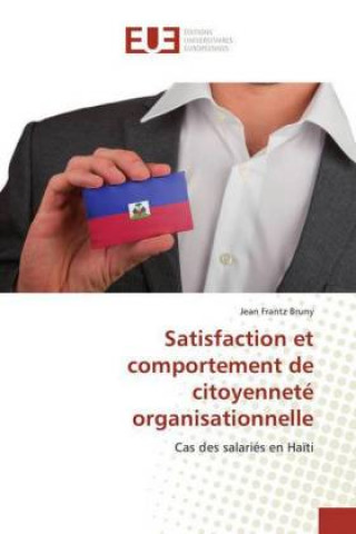 Kniha Satisfaction et comportement de citoyenneté organisationnelle Jean Frantz Bruny