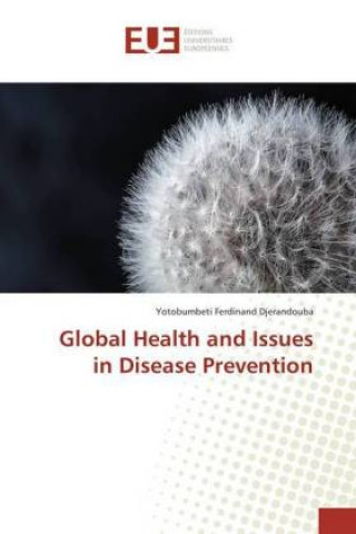 Carte Global Health and Issues in Disease Prevention Yotobumbeti Ferdinand Djerandouba