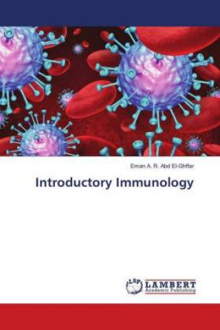Carte Introductory Immunology Eman A. R. Abd El-Ghffar