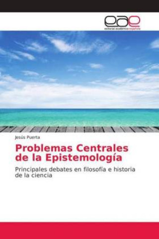 Kniha Problemas Centrales de la Epistemología Jes?s Puerta