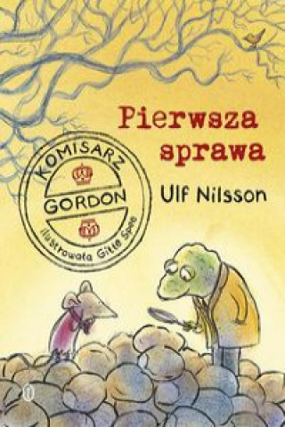 Knjiga Komisarz Gordon Pierwsza sprawa Nilsson Ulf