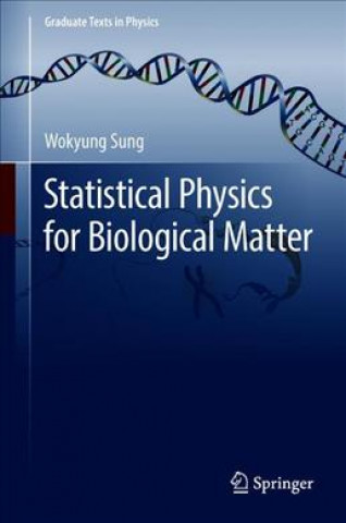 Βιβλίο Statistical Physics for  Biological Matter Wokyung Sung