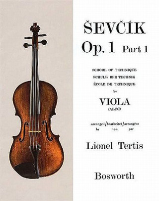 Kniha Sevcik for Viola - Opus 1, Part 1: School of Technique Otakar Sevcik