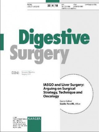 Kniha IASGO and Liver Surgery: Arguing on Surgical Strategy, Technique and Oncology Torzilli