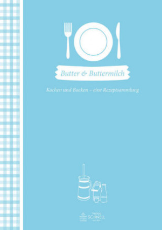 Könyv Butter & Buttermilch Landesvereinigung der Milchwirtschaft NRW e. V.