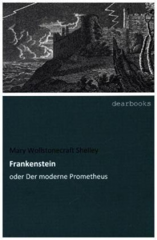 Knjiga Frankenstein Mary Wollstonecraft Shelley