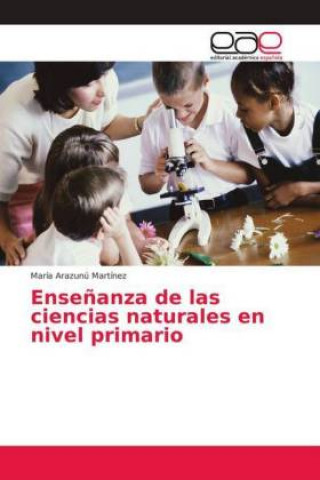 Carte Ensenanza de las ciencias naturales en nivel primario Mar?Arazun? Mart?z