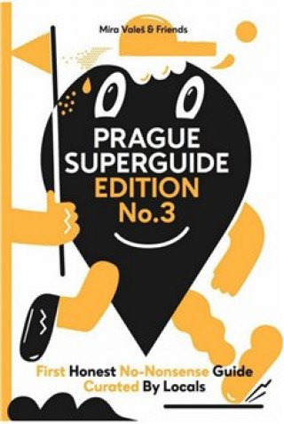 Kniha Prague Superguide Edition No. 3 Miroslav Valeš