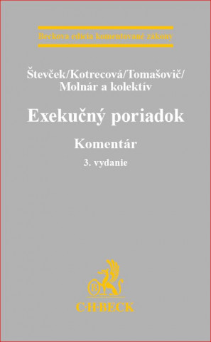 Книга Exekučný poriadok. Komentár. 3. vydanie Marek Števček