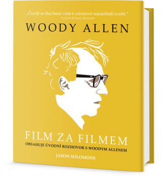 Kniha Woody Allen Film za filmem Jason Solomons