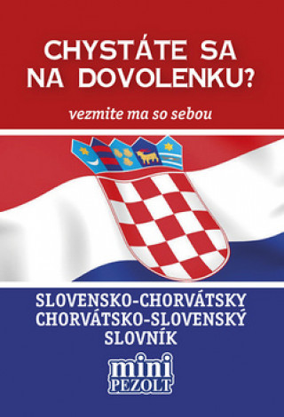 Carte Slovensko-chorvátsky chorvátsko-slovenský slovník Petra Austová