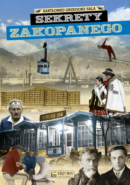 Книга Sekrety Zakopanego Sala Bartłomiej Grzegorz