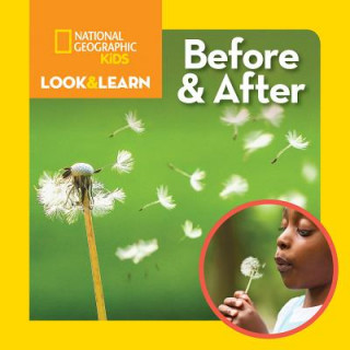 Kniha Look and Learn: Before and After National Geographic Kids