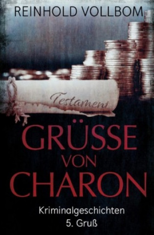 Carte Grüße von Charon 5. Gruß Reinhold Vollbom