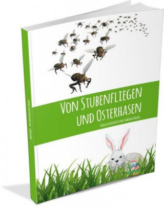 Boek Von Stubenfliegen und Osterhasen Sabrina Nickel