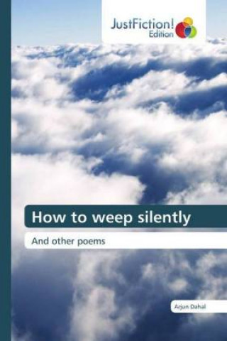 Carte How to weep silently Arjun Dahal