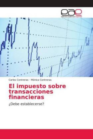 Könyv impuesto sobre transacciones financieras Carlos Contreras