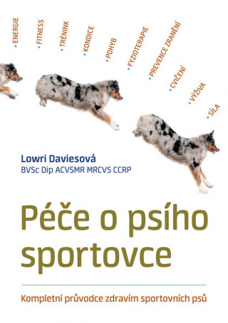 Книга Péče o psího sportovce Lowri Daviesová