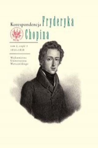 Book Korespondencja Fryderyka Chopina Tom 2 1831-1839 Część 1 i 2 