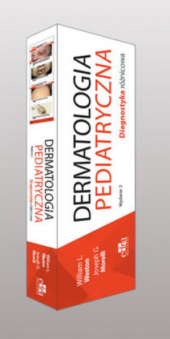 Buch Dermatologia pediatryczna Diagnostyka różnicowa Weston W.L.