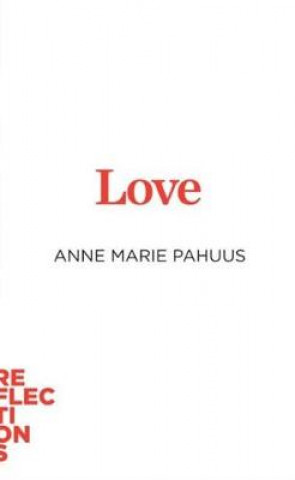 Книга Love Anne Marie Pahuus
