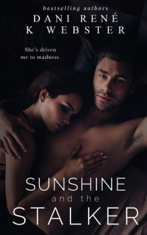 Boek Sunshine and the Stalker Dani Rene