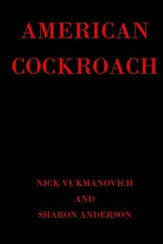 Carte American Cockroach Nick Vukmanovich