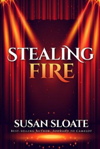 Book Stealing Fire Susan Sloate