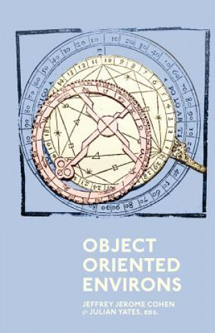 Kniha Object Oriented Environs Jeffrey Jerome Cohen