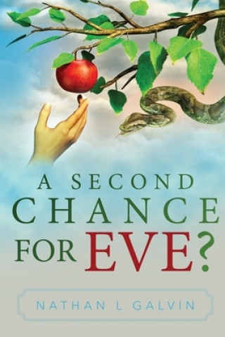 Carte Second Chance For Eve? Nathan L Galvin