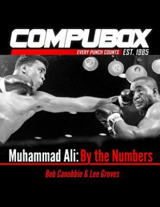 Książka Muhammad Ali: By the Numbers Bob Canobbio