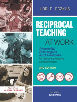 Kniha Reciprocal Teaching at Work Lori D. Oczkus