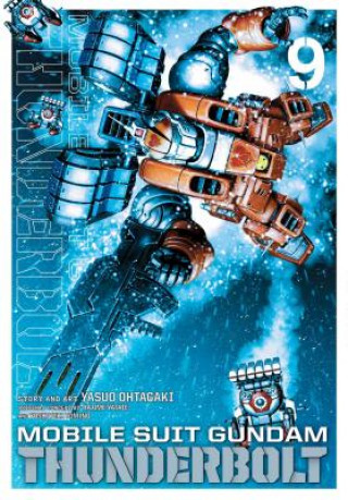 Könyv Mobile Suit Gundam Thunderbolt, Vol. 9 Yasuo Ohtagaki
