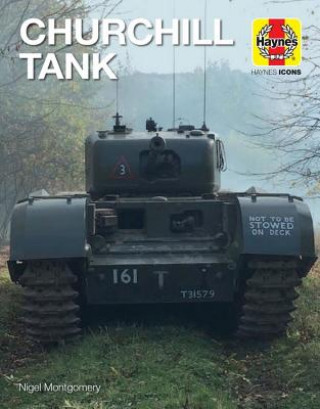 Kniha Churchill Tank (Icon) Nigel Montgomery