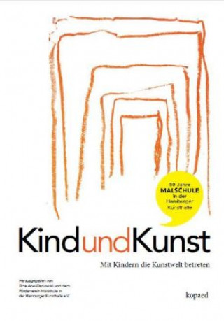 Kniha Kind und Kunst Birte Abel-Danlowski
