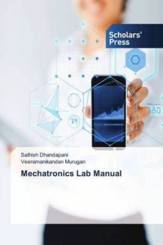 Książka Mechatronics Lab Manual Sathish Dhandapani