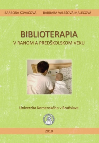 Kniha Biblioterapia v ranom a predškolskom veku Barbora Kováčová