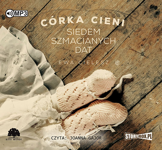 Audio  Córka cieni Tom 1 Siedem szmacianych dat Cielesz Ewa