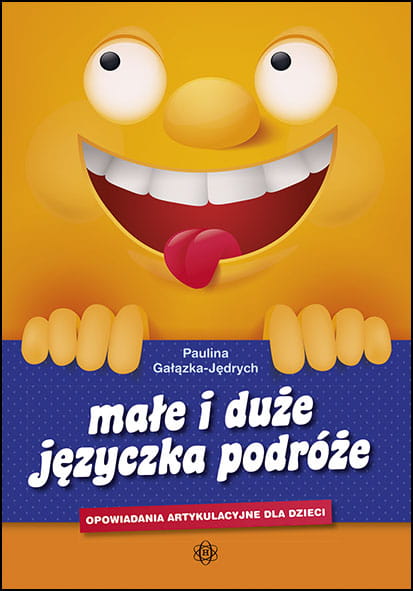 Könyv Małe i duże języczka podróże Gałązka-Jędrych Paulina