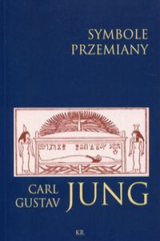 Carte Symbole przemiany Jung Carl Gustav