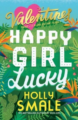 Книга Happy Girl Lucky Holly Smale