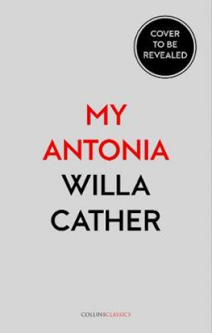 Kniha My Antonia Willa Cather