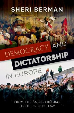 Книга Democracy and Dictatorship in Europe Richard Berman