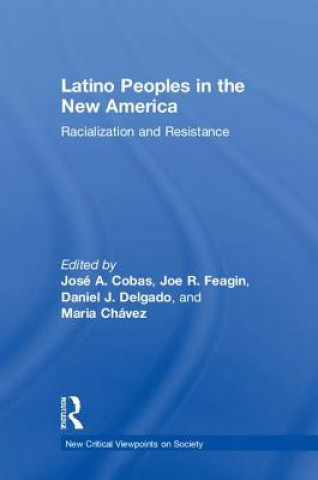 Kniha Latino Peoples in the New America 