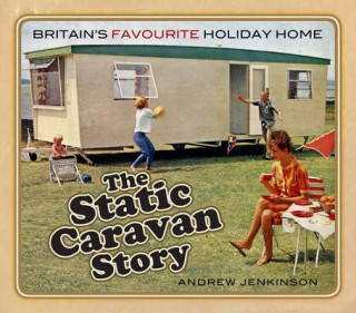 Kniha Static Caravan Story Andrew Jenkinson