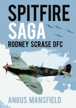 Knjiga Spitfire Saga ANGUS MANSFIELD