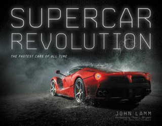 Kniha Supercar Revolution John Lamm
