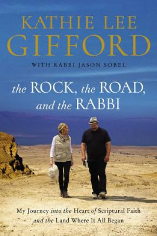 Könyv Rock, the Road, and the Rabbi Kathie Lee Gifford