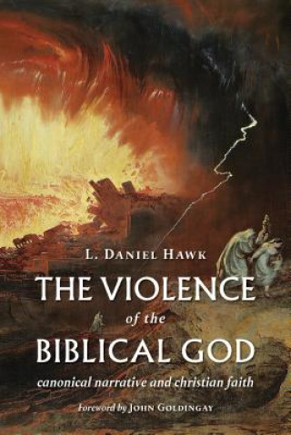 Carte Violence of the Biblical God L. Daniel Hawk