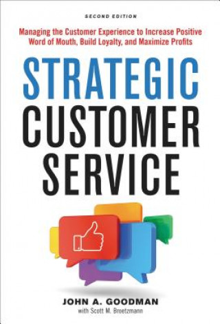 Kniha Strategic Customer Service John Goodman